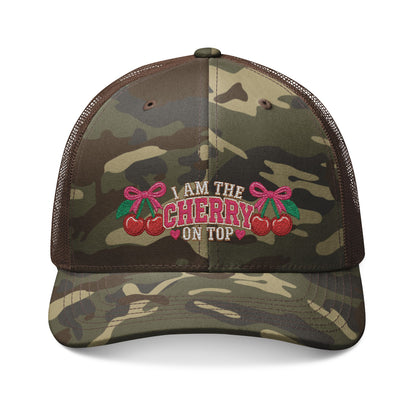 I Am The Cherry On Top  Embroidered Camouflage Trucker Hat
