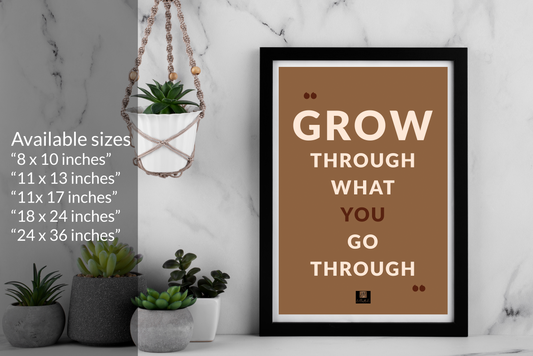 Grow Through What You Go Canvas